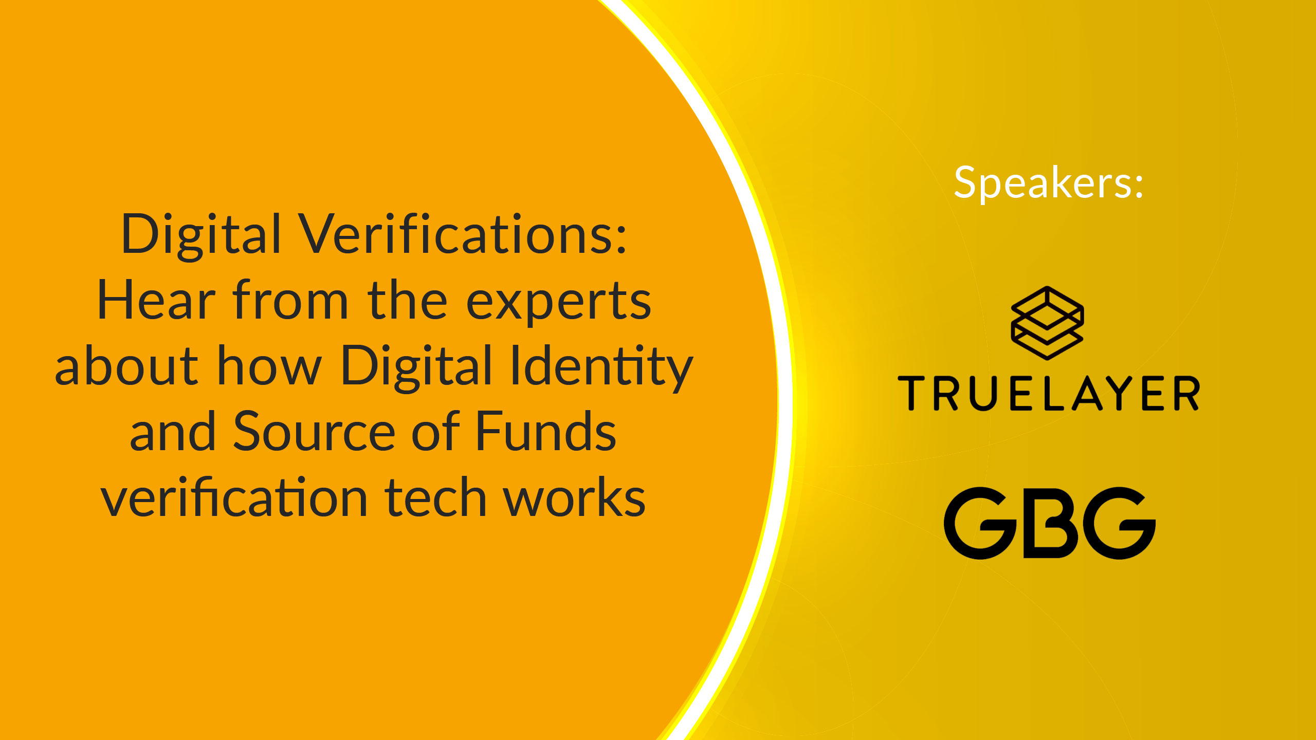 Yellow cover image for digital verification technology session with truelayer and GBG logo